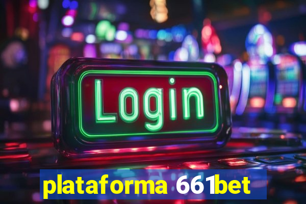 plataforma 661bet